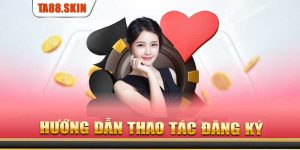 Hướng dẫn đăng ký TA88